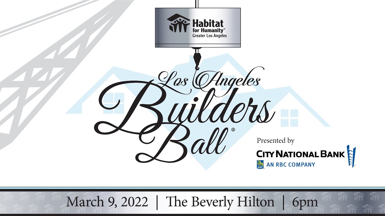 2022 Los Angeles Builders Ball - Habitat for Humanity of Greater Los Angeles