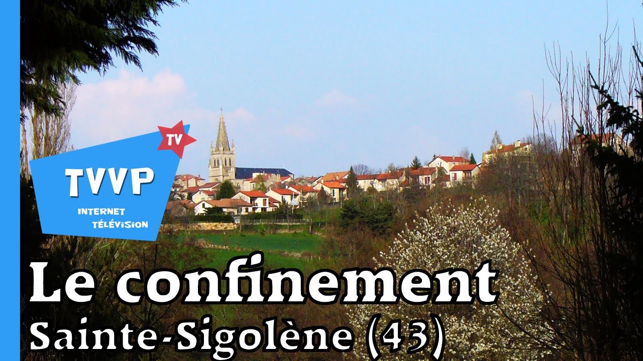 Le confinement à STE-SIGOLÈNE - TVVP