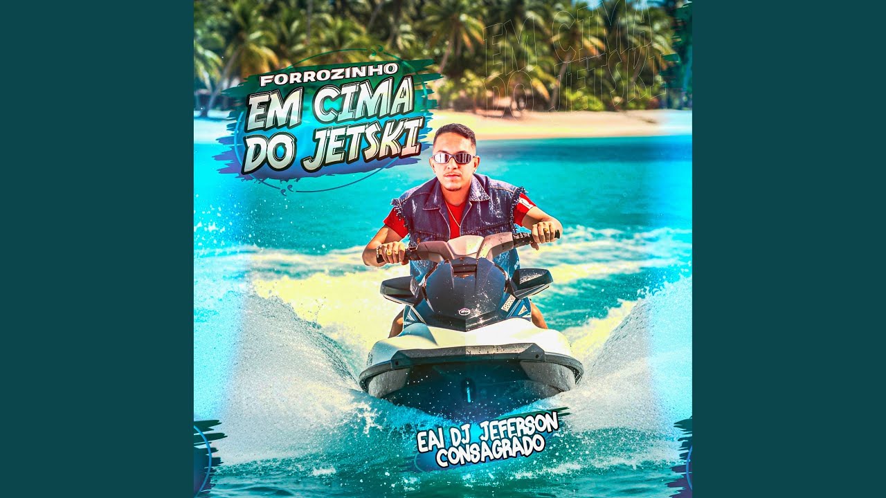 FORROZINHO EM CIMA DO JETSKI