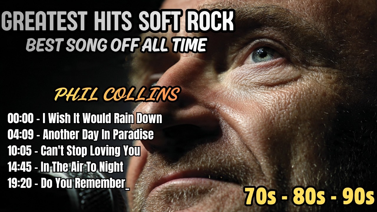 Golden Hits of 80s: Soft Rock Love Songs by Phil Collins