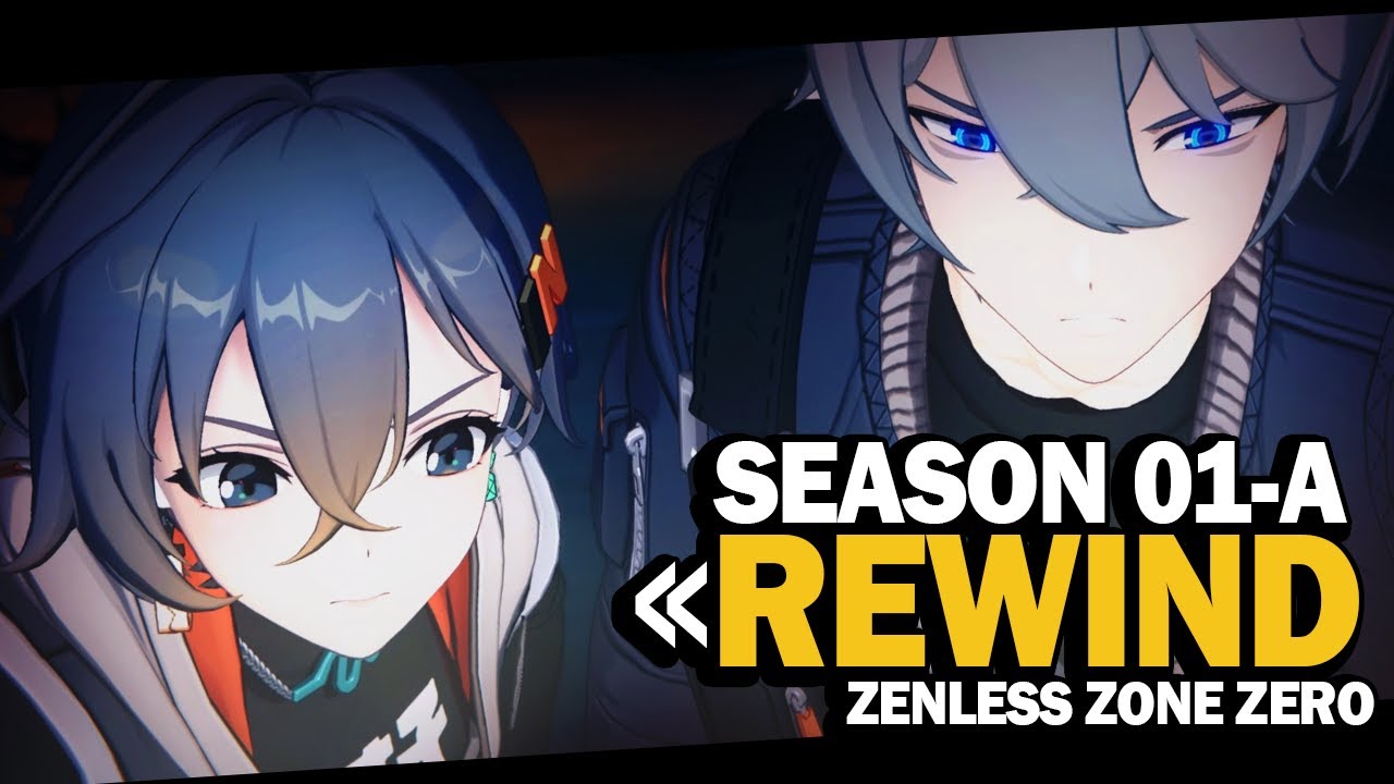 [1.4] The story so far - Zenless Zone Zero Season One (Part A)