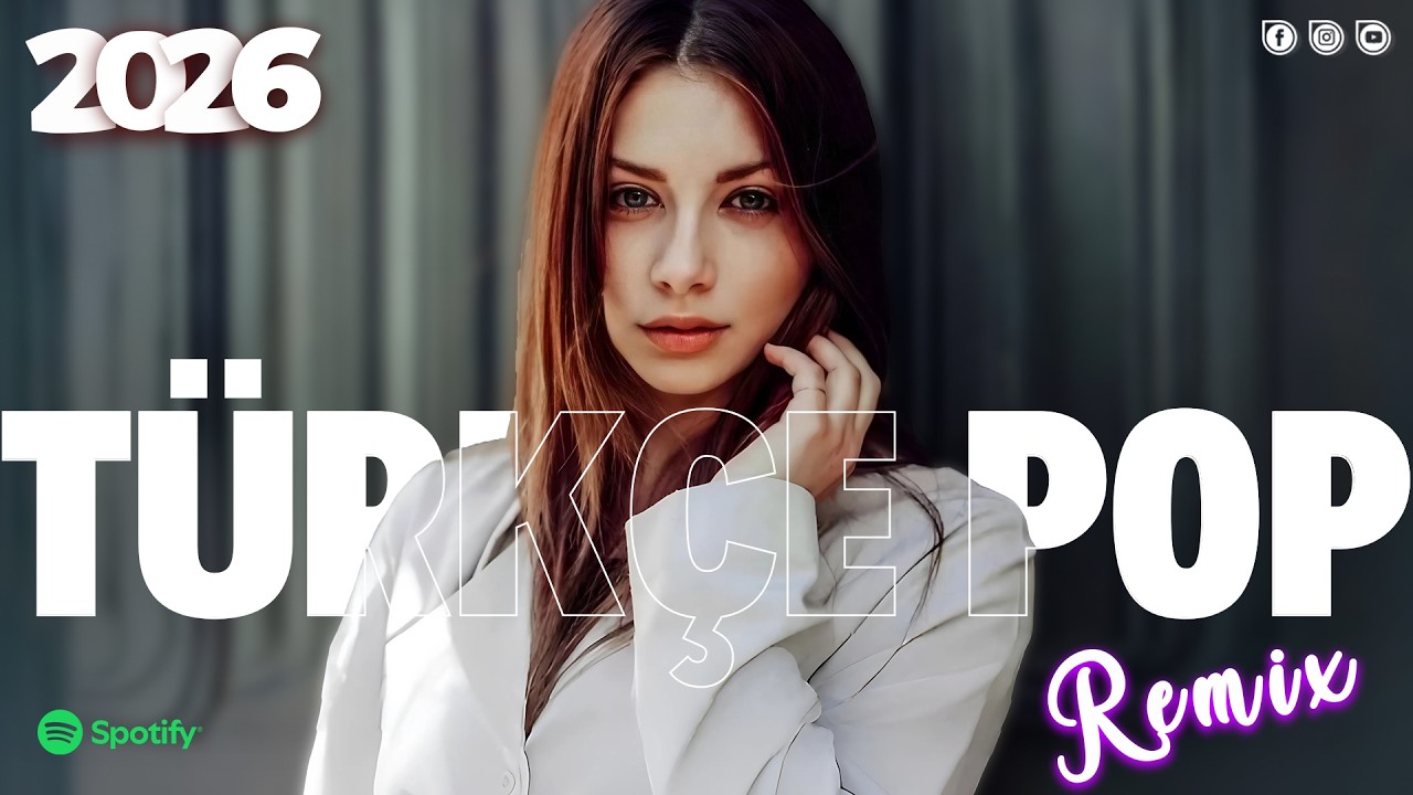 Remix Şarkılar T&uuml;rk&ccedil;e Pop 2026 📀 Yeni Hit Şarkılar Remix Playlist 🚀 En &Ccedil;ok Dinlenen Şarkılar