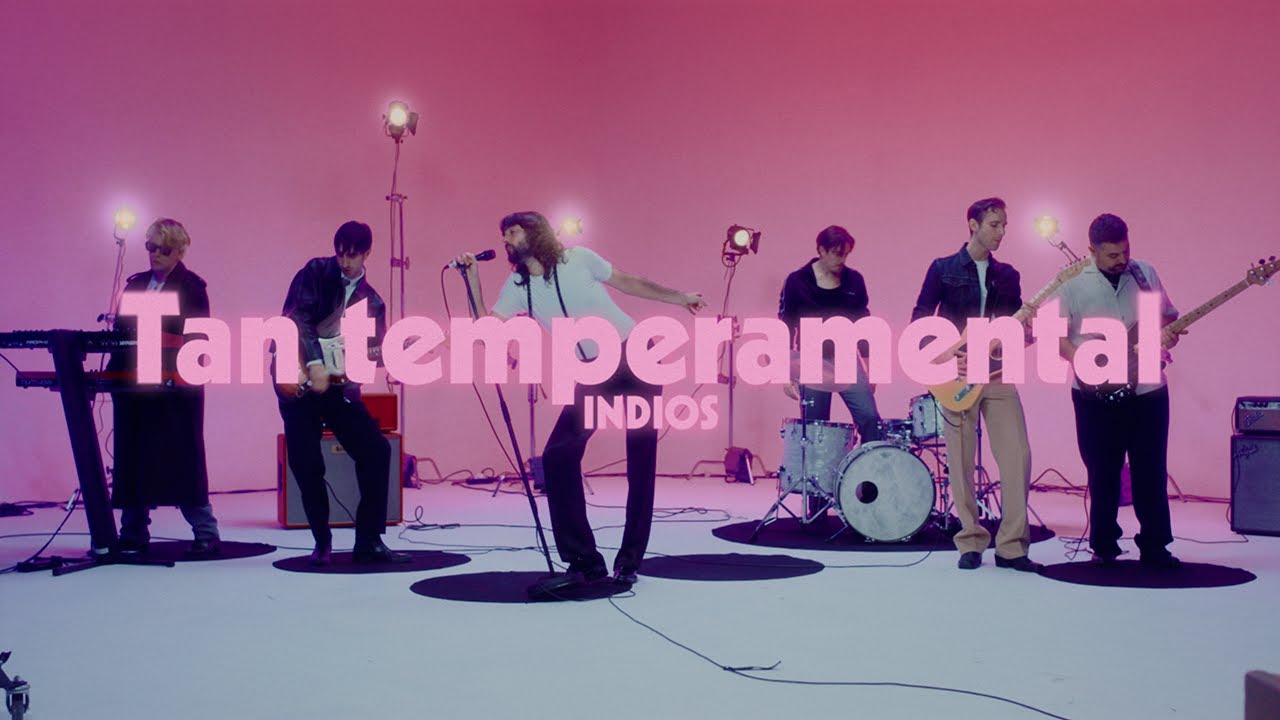 Indios - Tan Temperamental (Video Oficial)