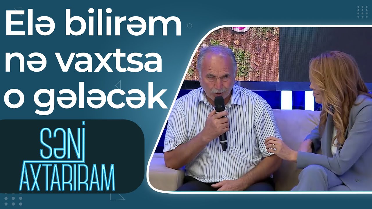 Səni Axtarıram-Şəhid Cavid Sahratovun atası-Onun ölümünə inanmıram, elə bilirəm nə vaxtsa o gələcək