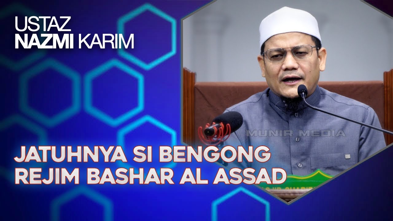 Mujahidin Tidak Merancang Untuk Tawan Seluruh Syiria – Ustaz Nazmi Karim
