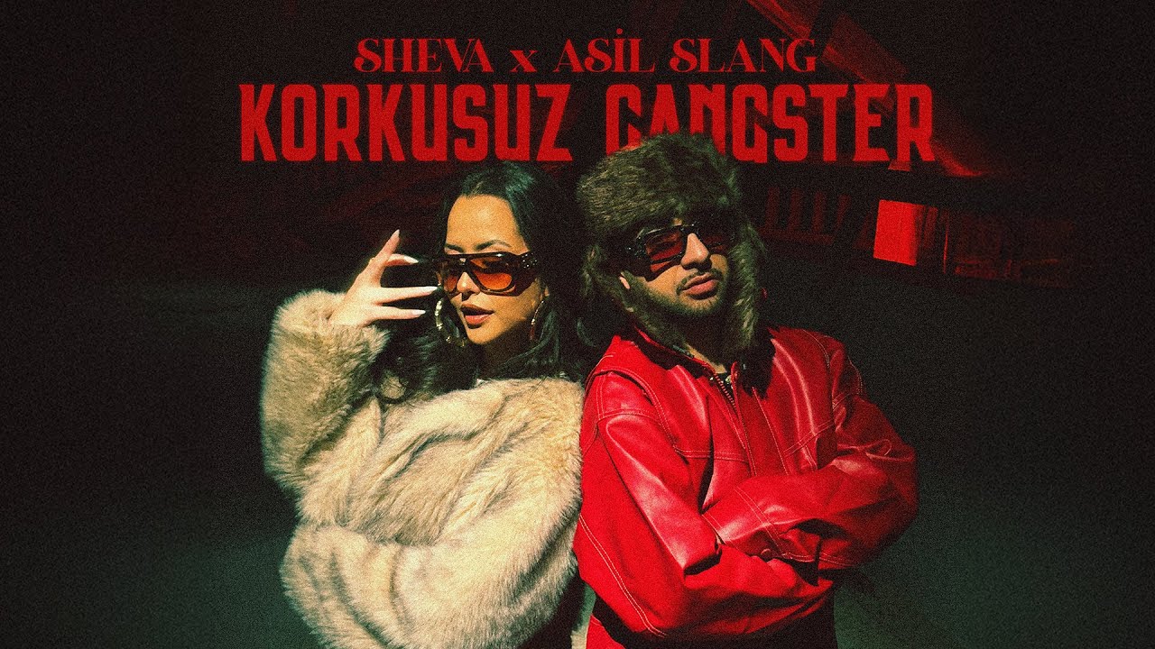 Sheva & @AsilSlang  - Korkusuz Gangster (Official Music Video)