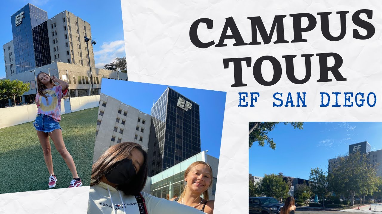 EF San Diego Campus Tour 2021 | May Espasande