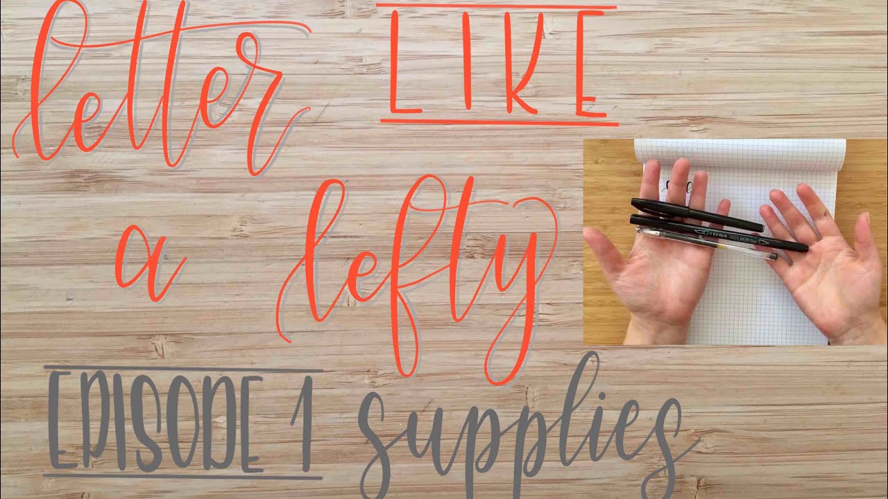 Letter Like a Lefty | Episode 1 | Supplies