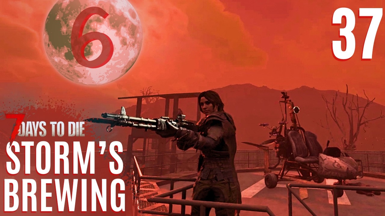 Bloodmoon VI 🔴 7 Days to Die