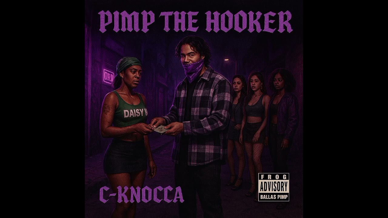 C Knocca - Pimp The Hooker (SOLS Rap: Krazy K Sex The Hooker Response)