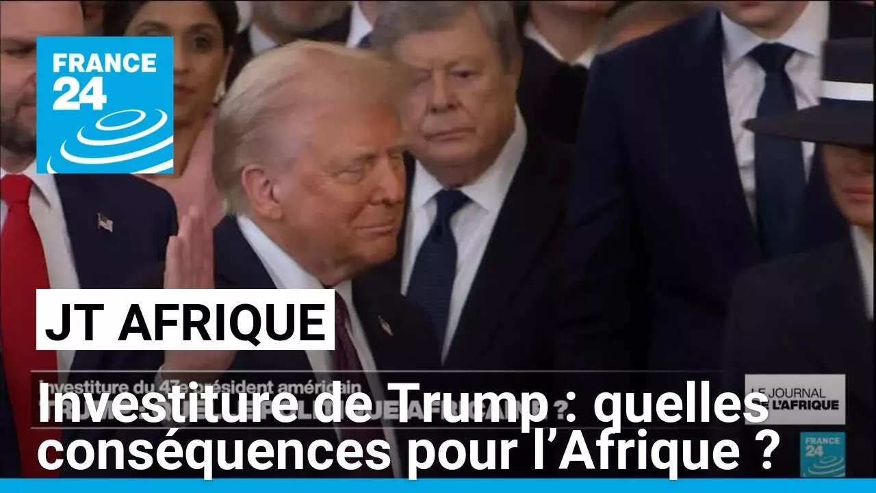 Investiture de Donald Trump : quelles conséquences pour l’Afrique ? • FRANCE 24