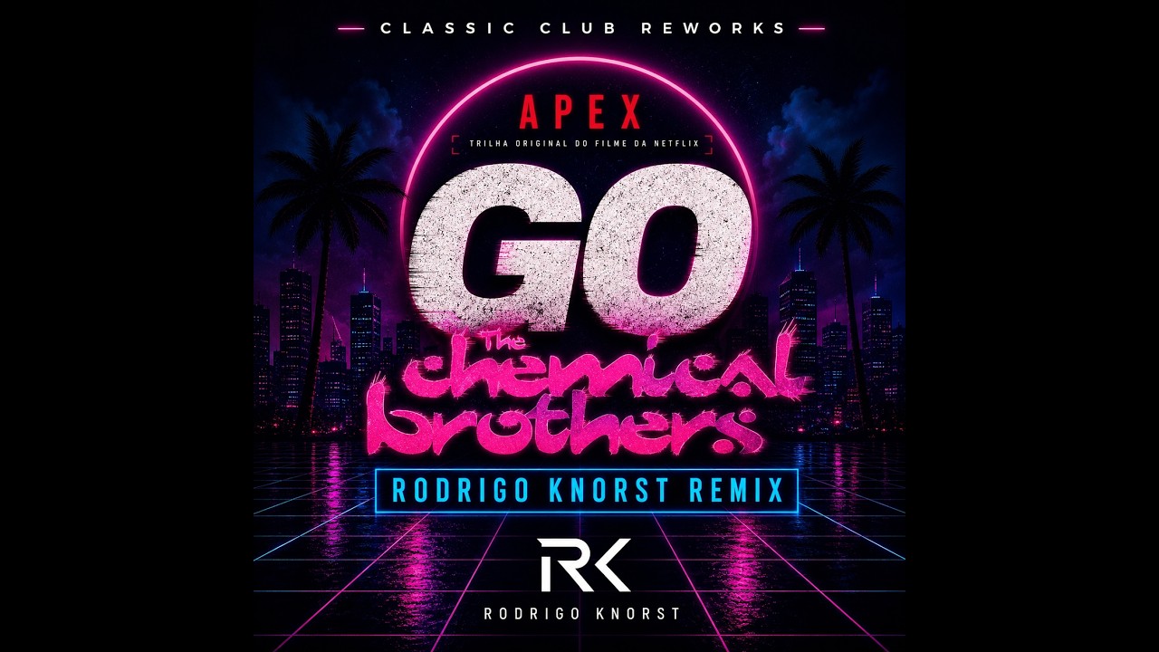 The Chemical Brothers &ndash; GO (Rodrigo Knorst Remix) | Classic Club Rework