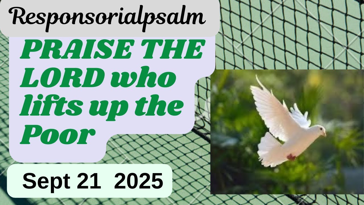 Sept 21 2025 #responsorialpsalm PRAISE THE LORD WHO LIFTS UP THE POOR #cover #psalms #music 