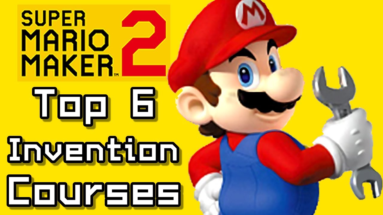 Super Mario Maker 2 Top 6 INVENTION Courses (Switch)