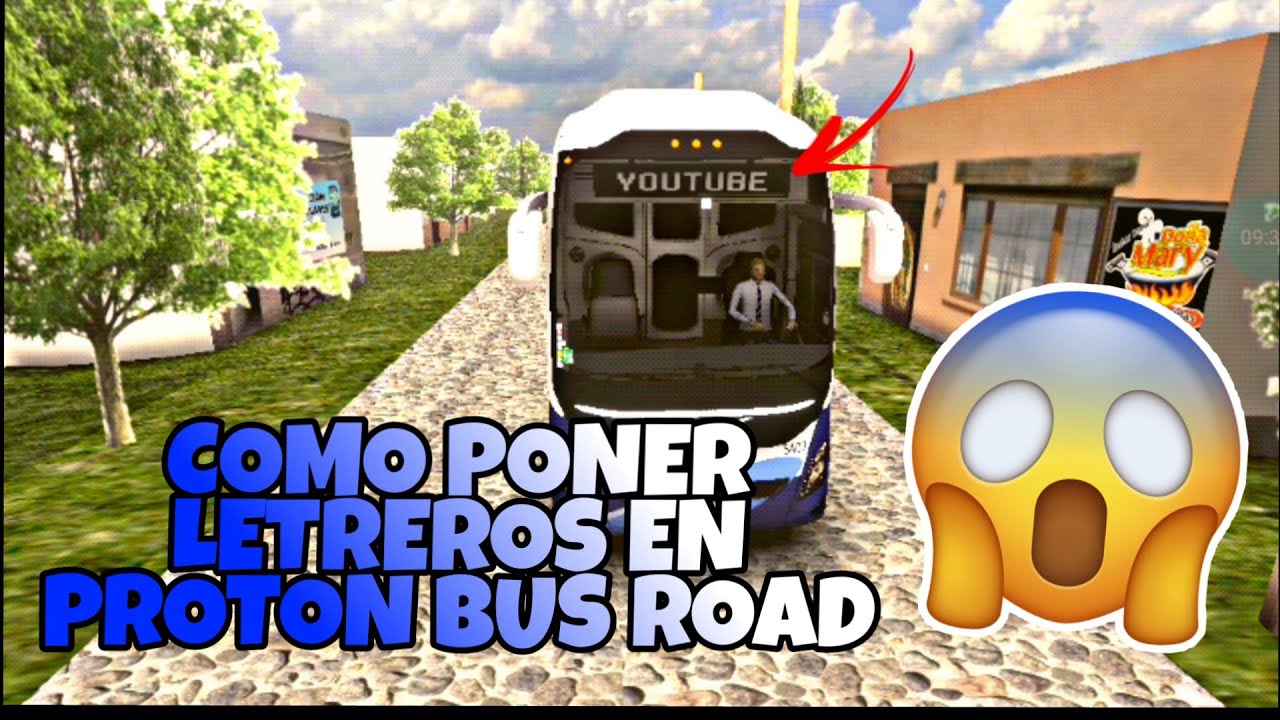 COMO PONER LETREROS EN PROTON BUS😱🔥