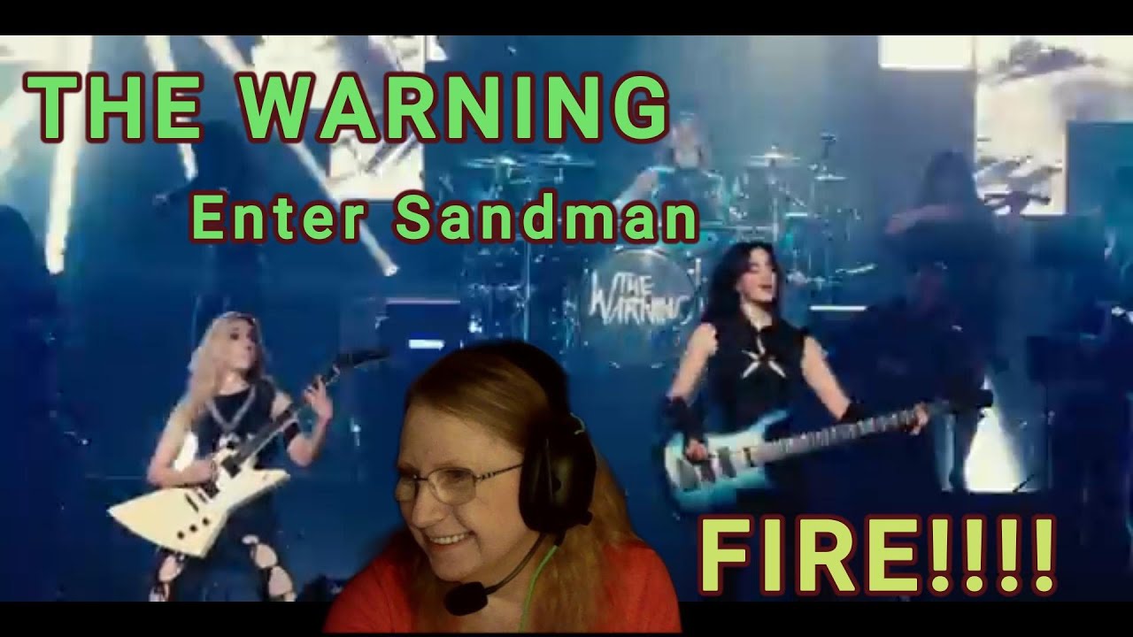 THE WARNING   Enter Sandman