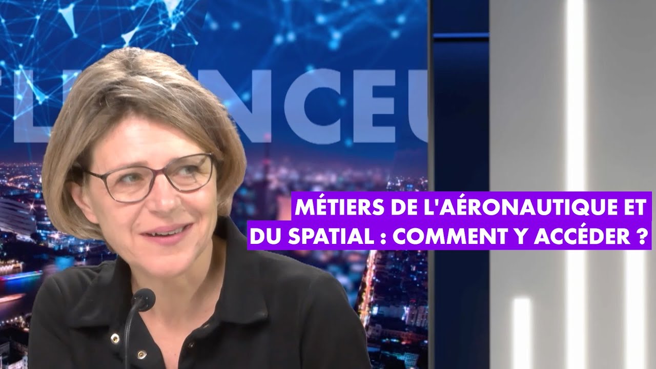 M&eacute;tiers de l'a&eacute;ronautique et du spatial : comment y acc&eacute;der ?
