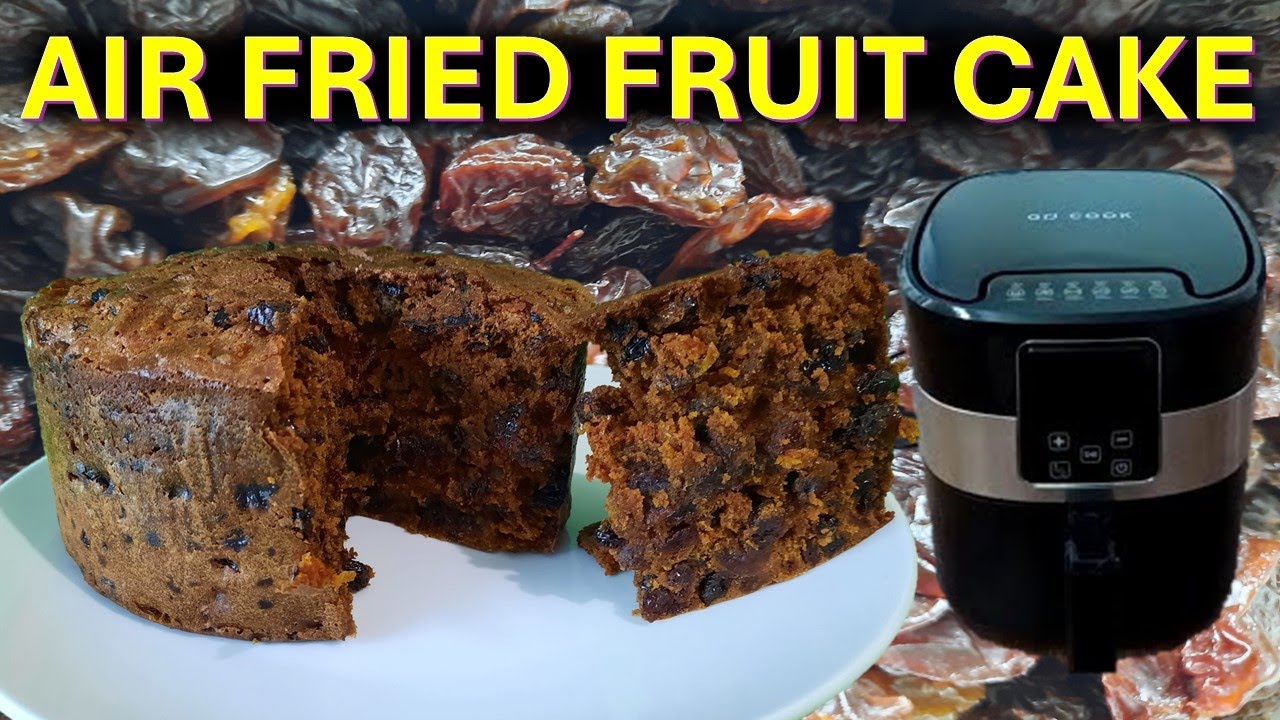 AIR FRIED FRUIT CAKE - GO COOK AIR FRYER (167)