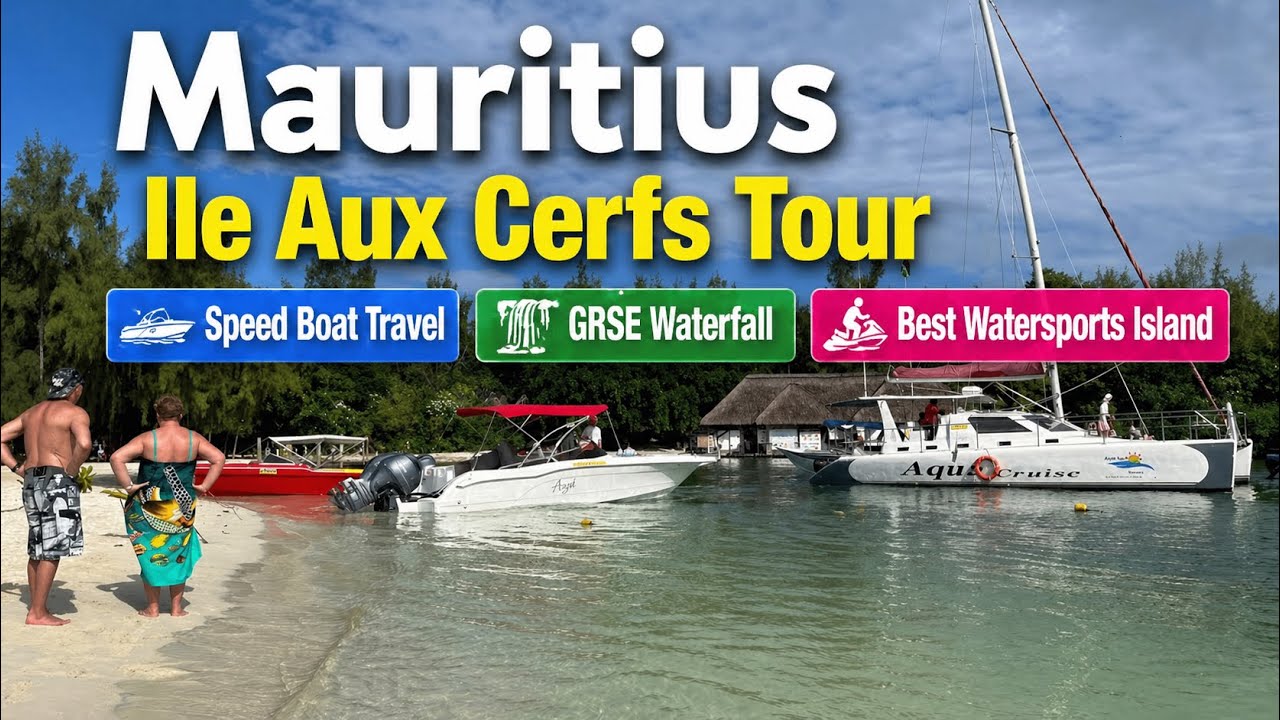 Île Aux Cerfs Mauritius | Speed Boat Travel | GRSE Waterfall | Island Watersports