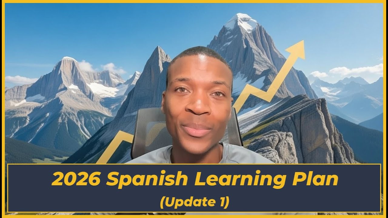 Updating My 2026 Spanish Study Plan (Intermediate → Upper-Intermediate)
