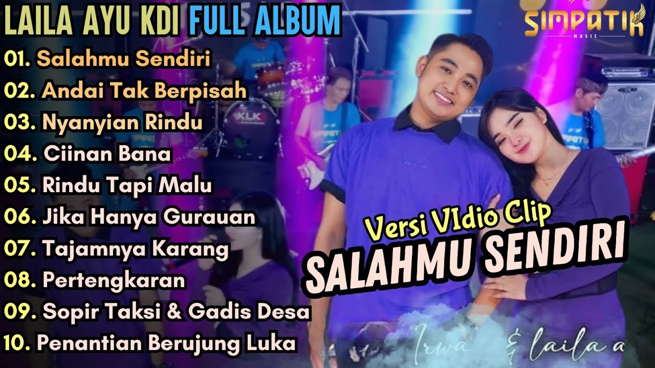 SALAHMU SENDIRI - ANDAI TAK BERPISAH - NYANYIAN RINDU _ SIMPATIK MUSIC FULL ALBUM TERBARU 2026