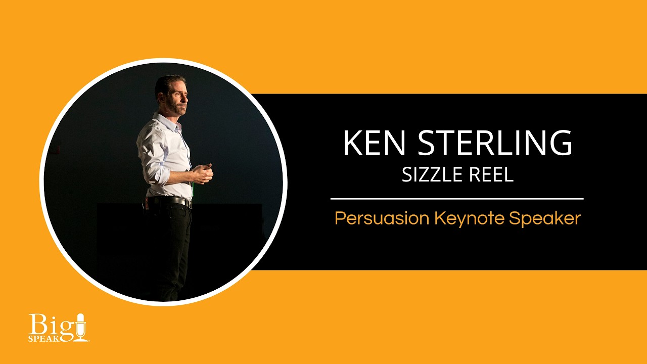 Ken Sterling - Persuasion Keynote Speaker - Sizzle Reel