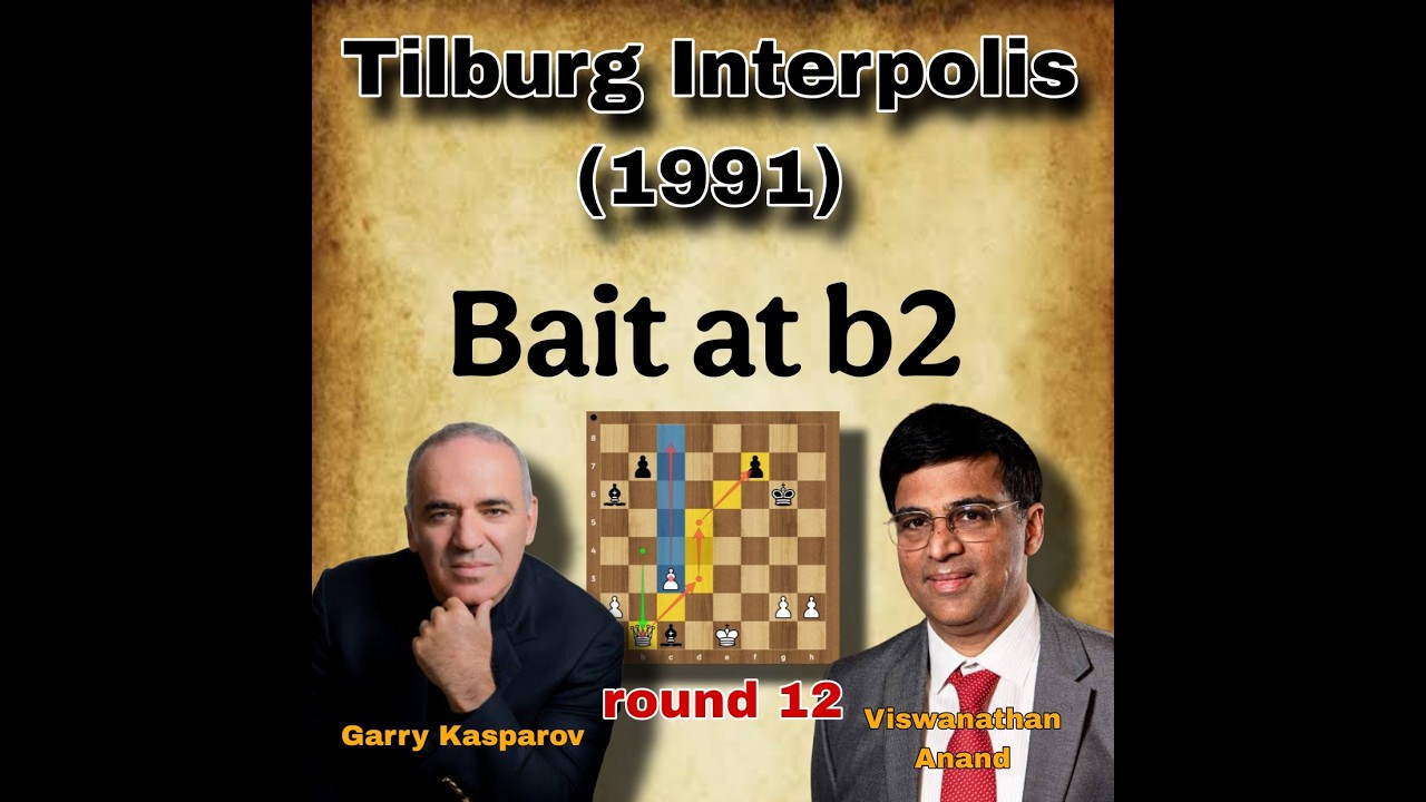 Bait at b2 | Anand vs Kasparov, 1991 | round 12 | #lifestyle #fblifestyle