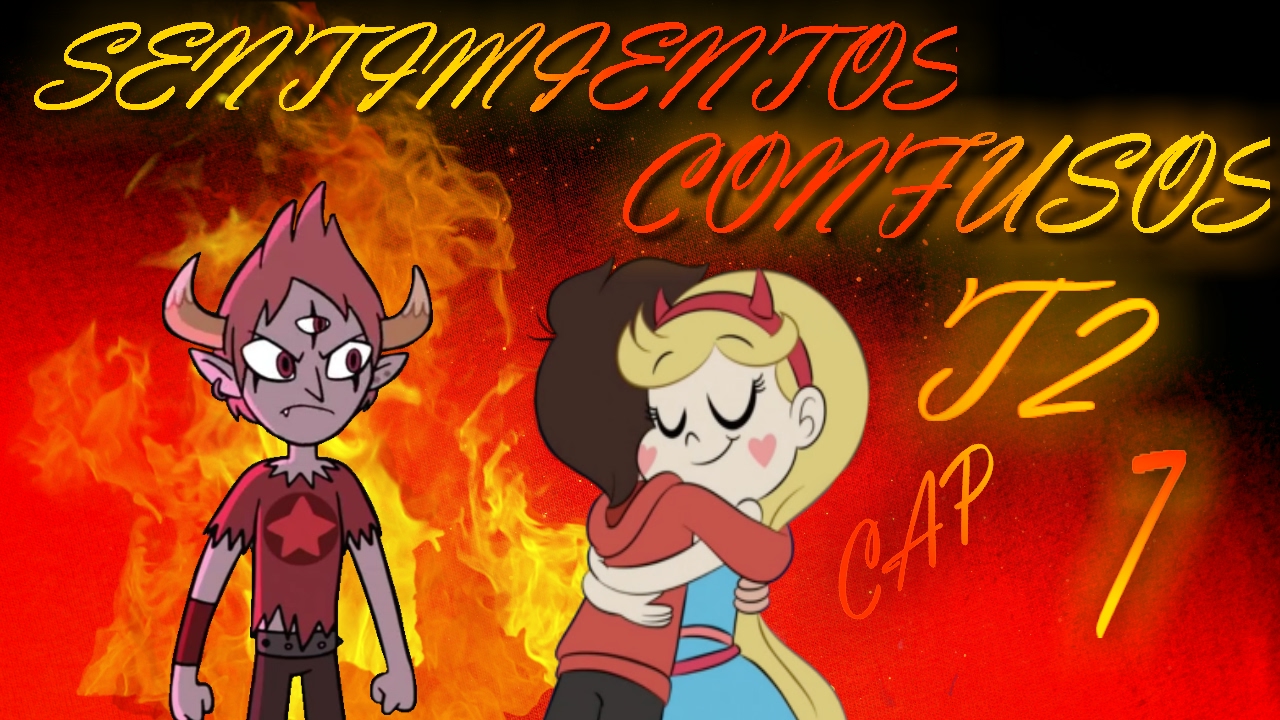 Comic Starco / Sentimientos Confusos [T2] / Cap 7