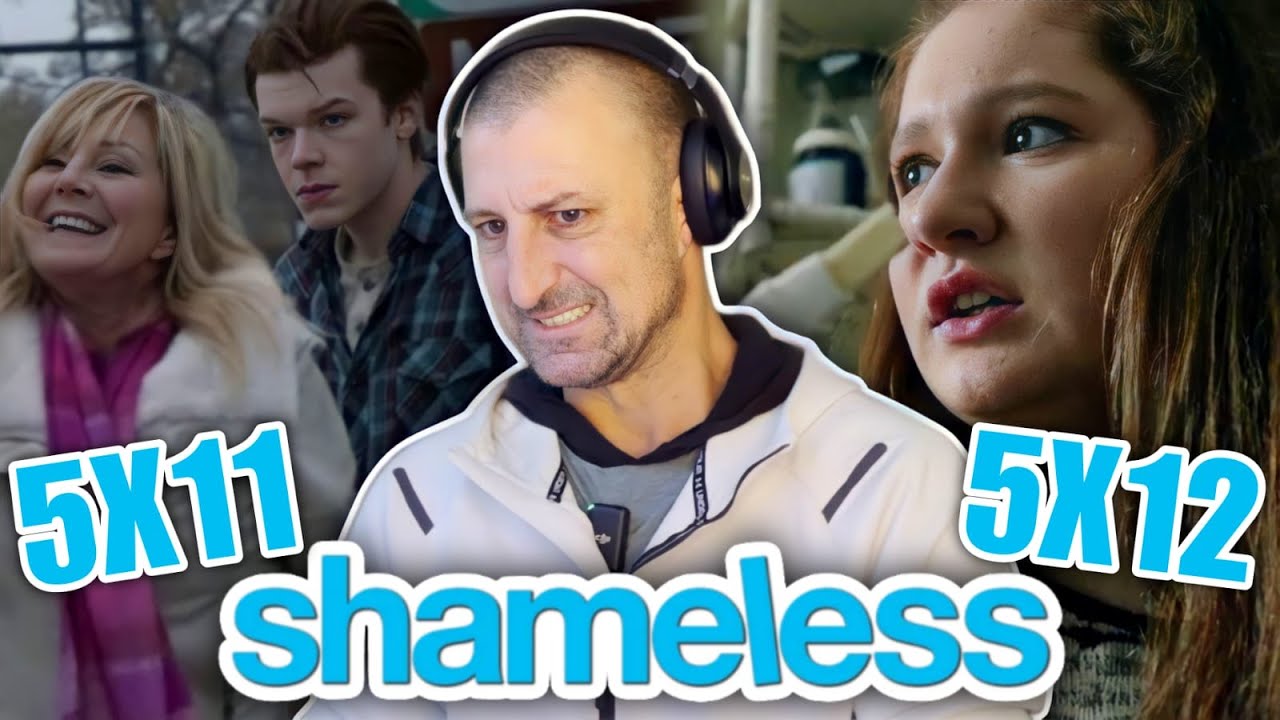 SOBER GUY watches ** SHAMELESS SEASON 5 FINALE ** for the FIRST TIME [S05E11 & E12]