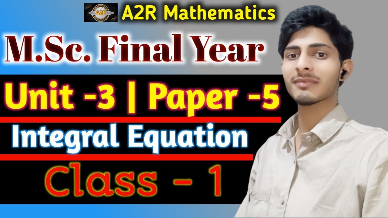 lec-1,solutions by Hilbert -schmidt method of Integral equations