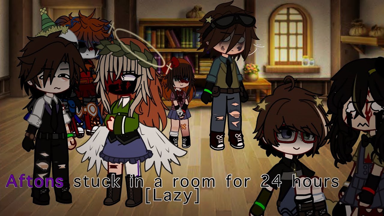 Afton’s Stuck In A Room For 24 Hours || Lazy || Short || My AU