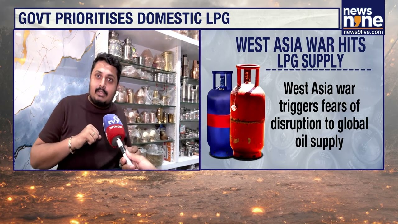 LPG Shortage | India Faces LPG Crisis As West Asia War Impacts Gas Supplies | News9