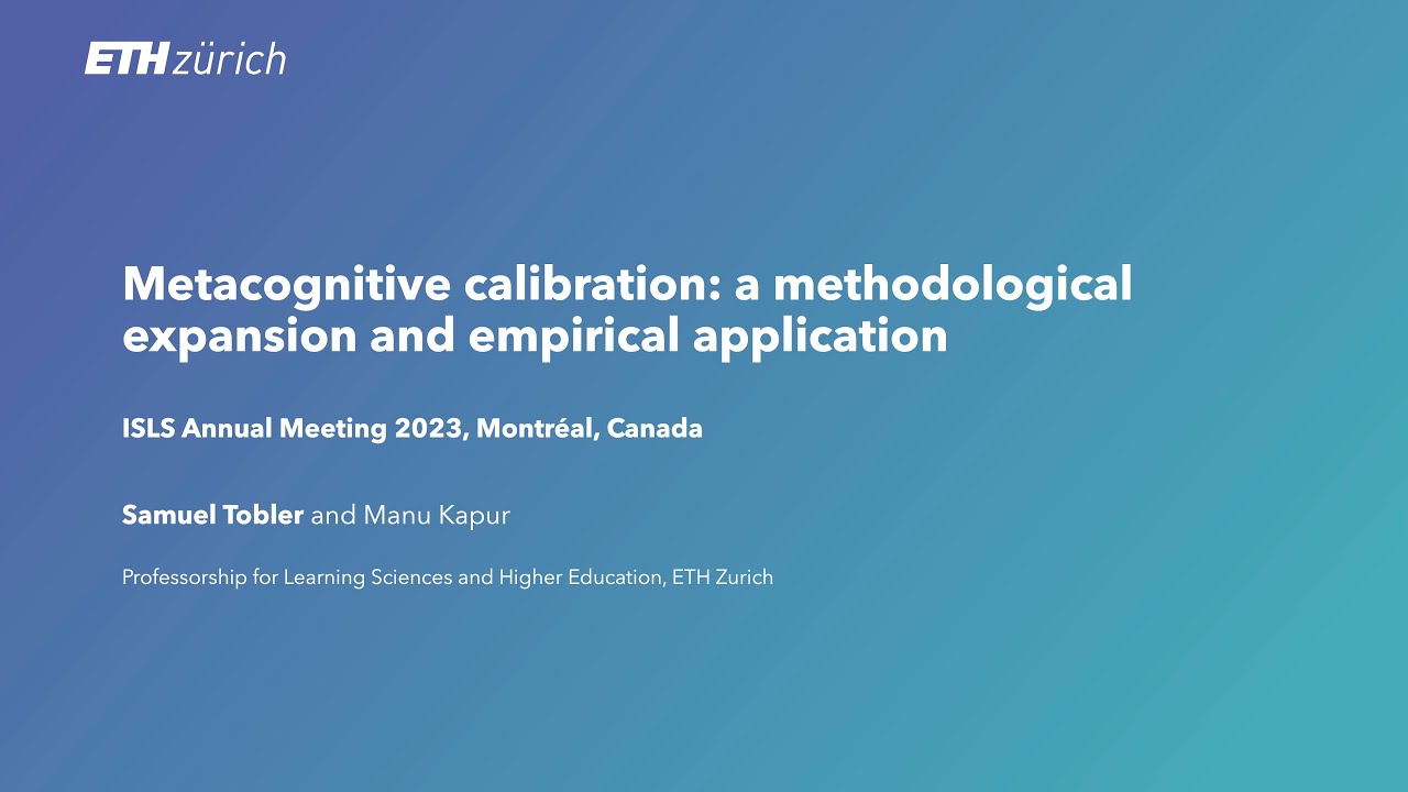 Metacognitive calibration: a methodological expansion and empirical application - ISLS 2023