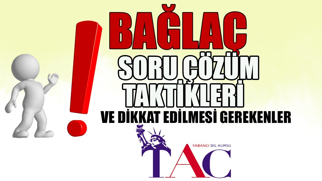BAĞLAÇ SORU ÇÖZÜM TAKTİKLERİ- ECE HOCA
