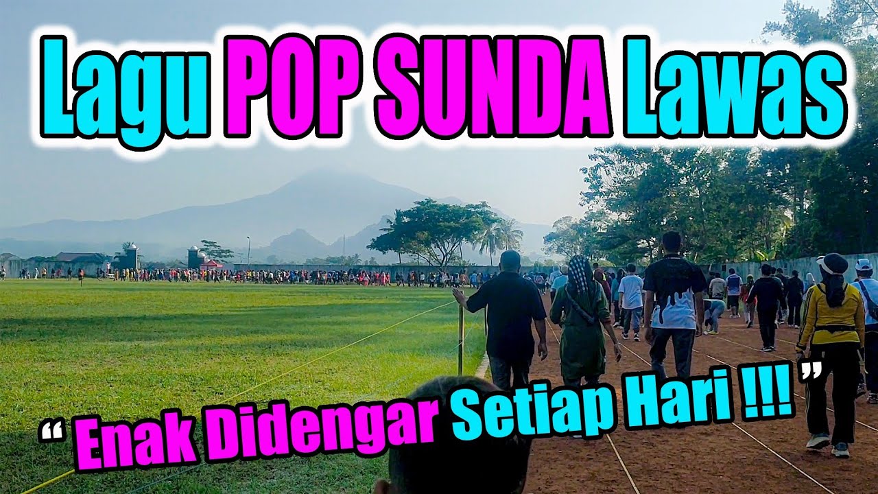 Lagu POP SUNDA Lawas Enak didengar setiap hari menemani disaat santai dan dalam perjalanan.