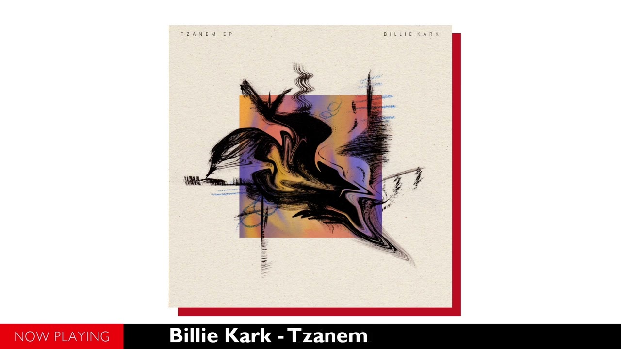 Billie Kark &ndash; Tzanem (EP Official Audio Release)