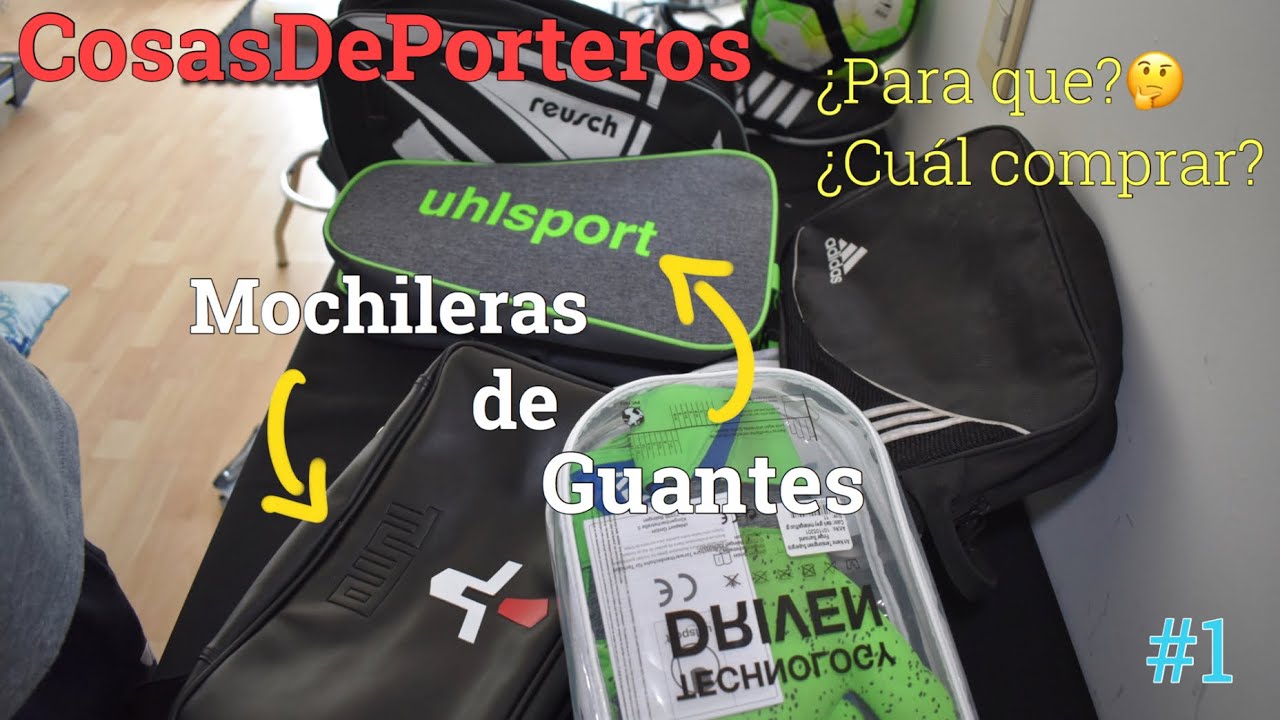 Mochilera de Guantes - Cosas de PORTEROS #1