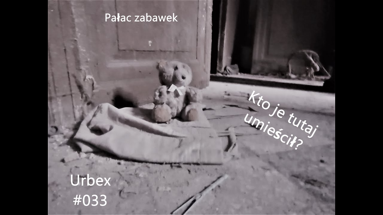Cmentarzysko zabawek - Urbex #033
