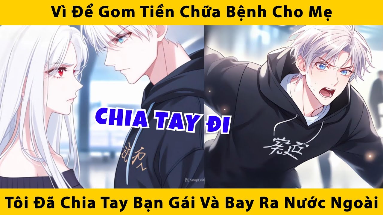 Vì để gom tiền chữa bệnh cho mẹ tôi đã chia tay bạn gái và bay ra nước ngoài