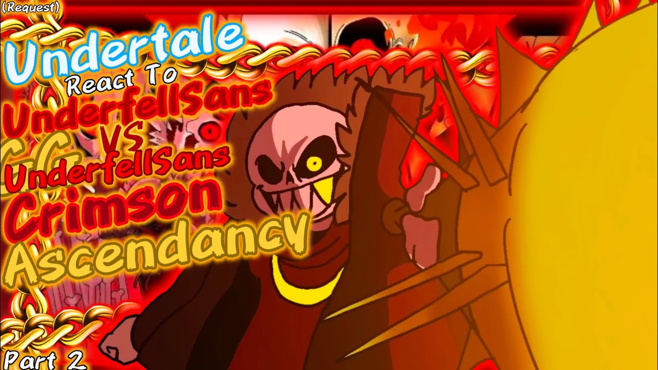 Undertale React To UnderfellSans vs GG!UnderfellSans 