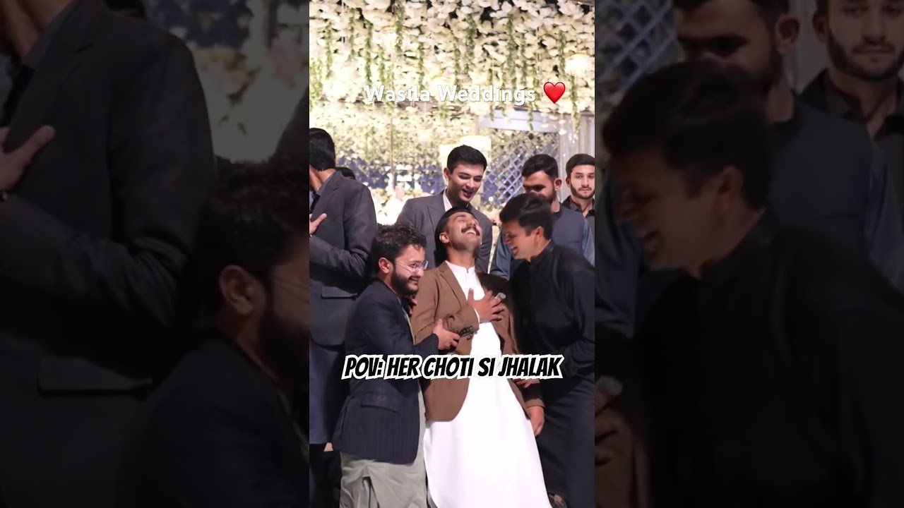 #pakistaniwedding #weddingphotography #bestpakistaniwedding #couple POV: Her Choti si Jhalak