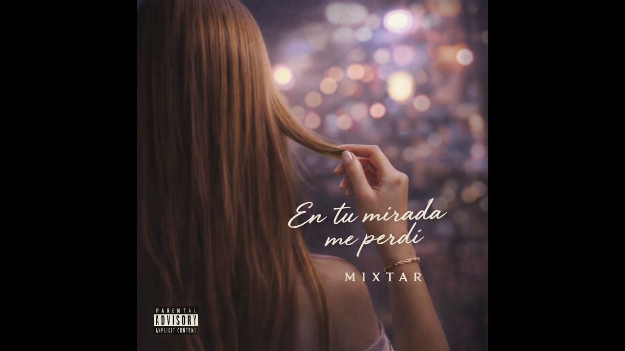 En tu mirada me perdí (Mixtar)💕