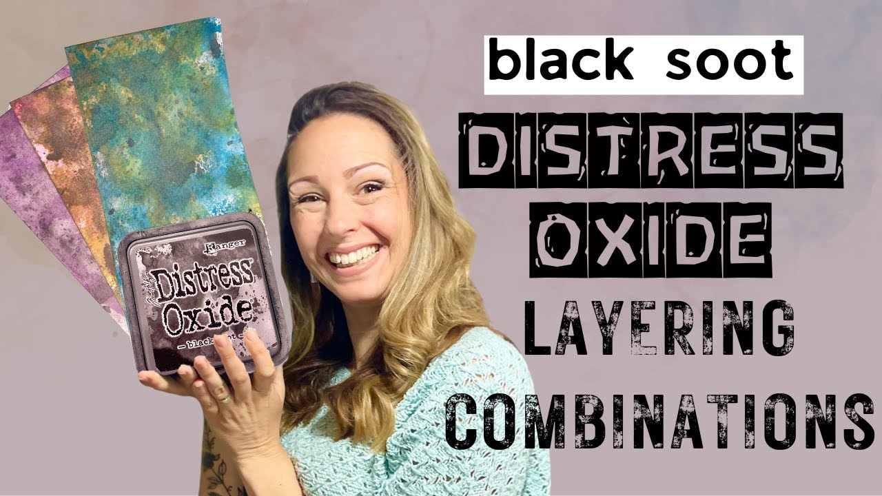 Distress Oxide Layering Combinations - Black Soot