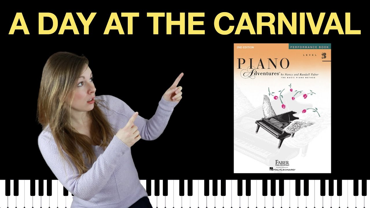 A Day at the Carnival (Piano Adventures Level 2B Performance Book)