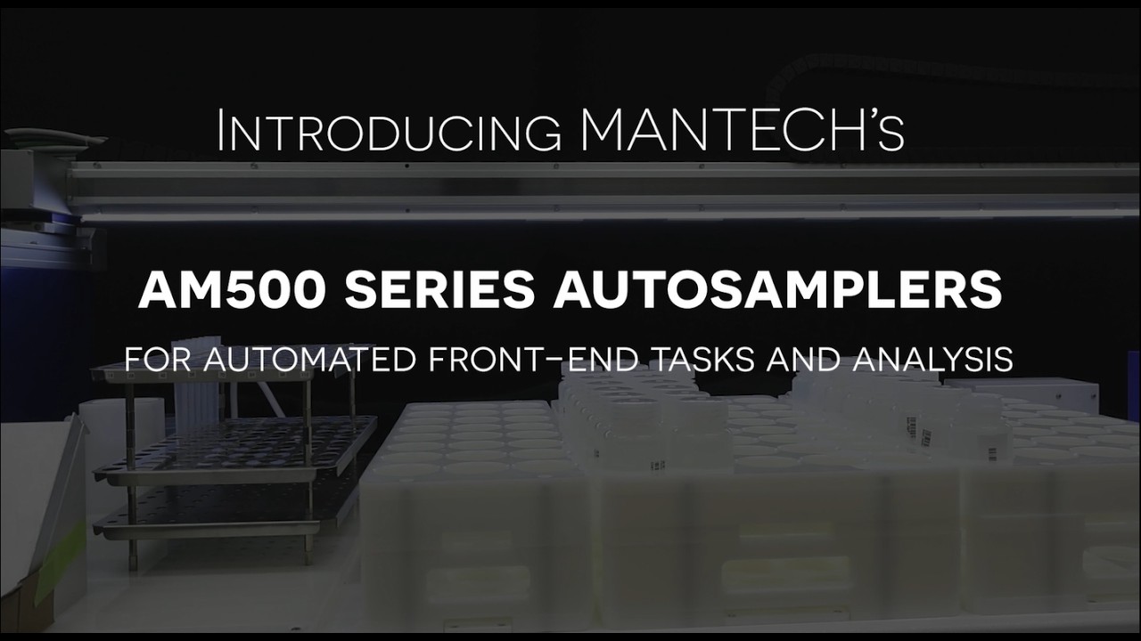 MANTECH AM500 Autosamplers - Automate Front-End Tasks & Analysis