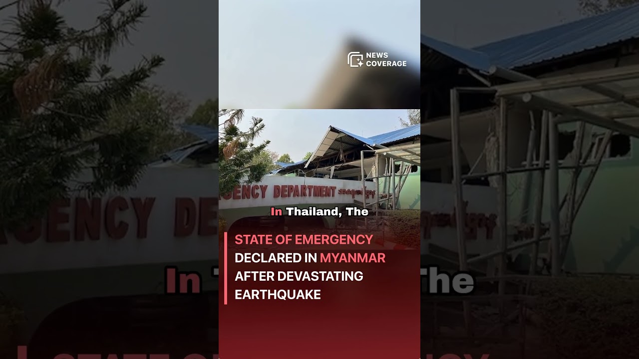 State of emergency declared in Myanmar after devastating earthquake #worldnews #news