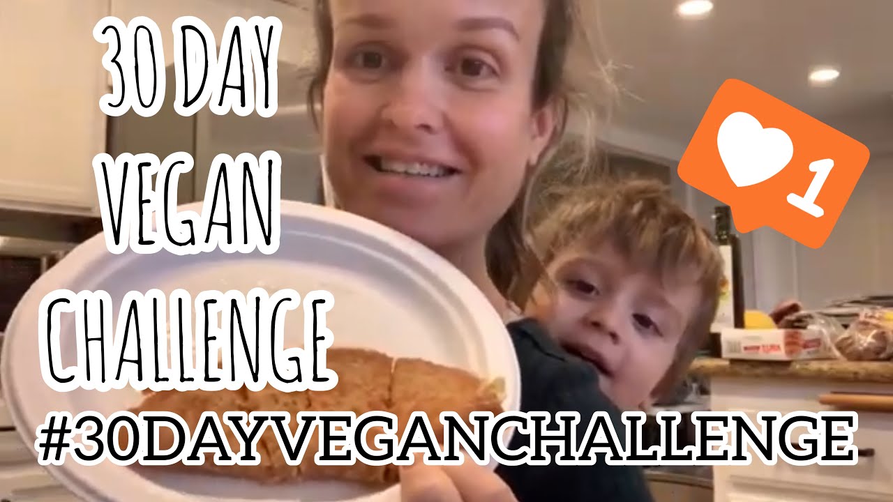 30 DAY VEGAN CHALLENGE #30DAYVEGANCHALLENGE VLOG