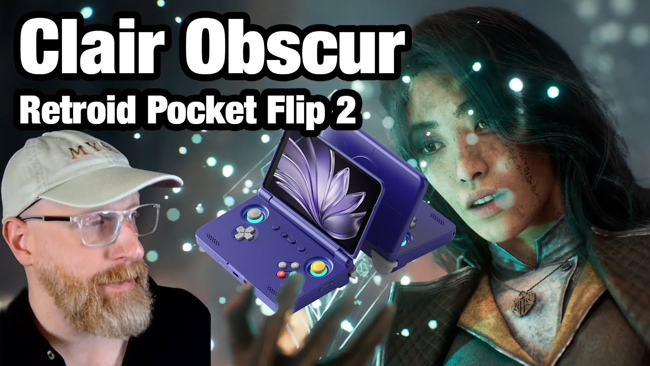 Clair Obscur's JUSTIFIED Hysteria, Retroid Pocket Flip 2 Impressions — 700 Subscriber Hangout!!