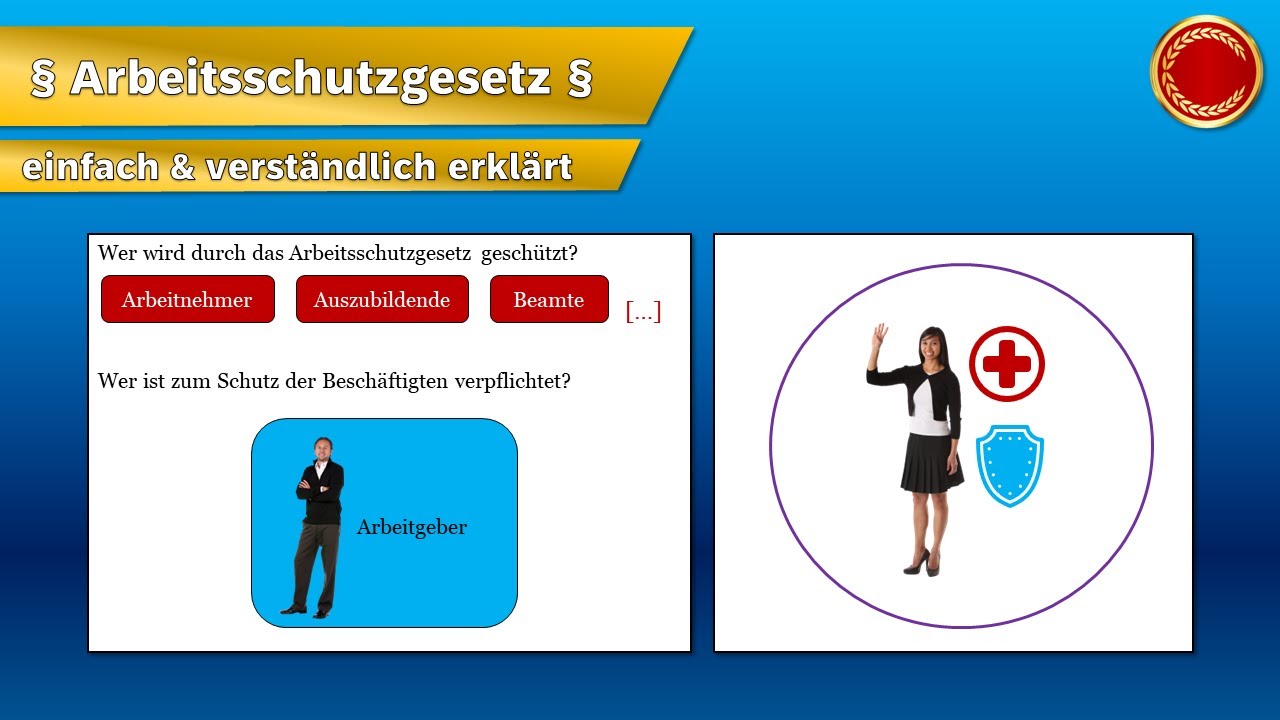 Arbeitsschutzgesetz - 👨🏼‍🎓 EINFACH ERKLÄRT 👩🏼‍🎓