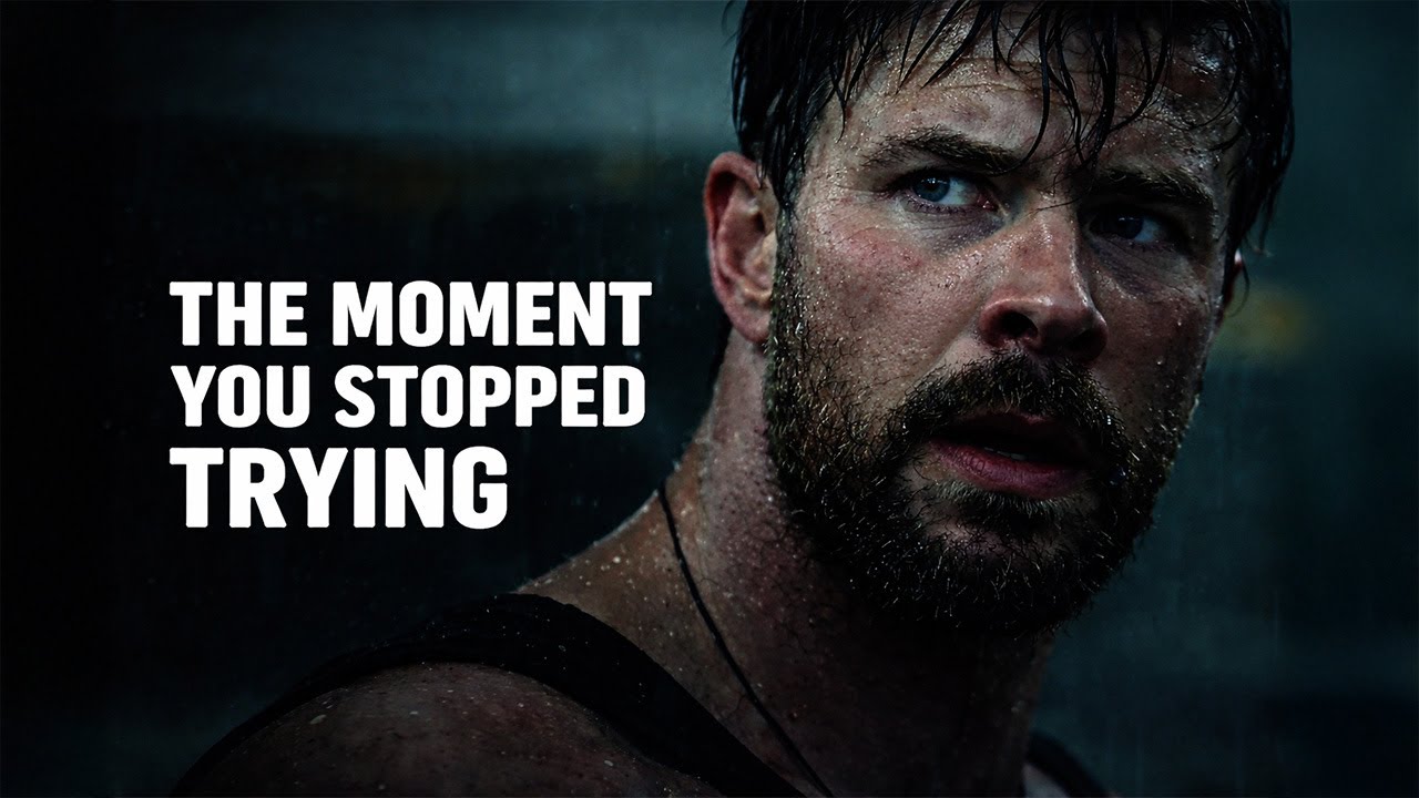 THE MOMENT YOU STOPPED TRYING- Motivational Speech